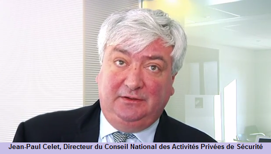 Interview du Préfet Jean-Paul Celet, directeur du Conseil National des Activités de Sécurité (CNAPS)