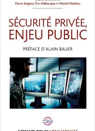 Sécurité privée, enjeu public
