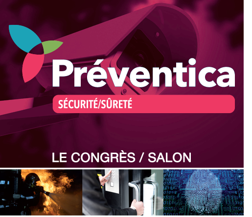 Préventica, le salon de la de la maîtrise globale de la sécurité ouvre ses portes à Strasbourg