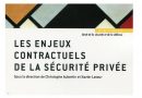 Les enjeux contractuels de la sécurité privée