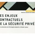 Les enjeux contractuels de la sécurité privée