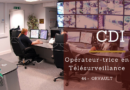 Opérateur-trice en Télésurveillance H/F – Région nantaise (44)