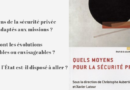 Quels moyens pour la sécurité privée ?