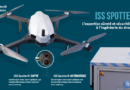 ISS SPOTTER, l’expertise sûreté combinée à l’ingénierie des drones la plus aboutie du marché